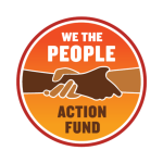 we the people action fund